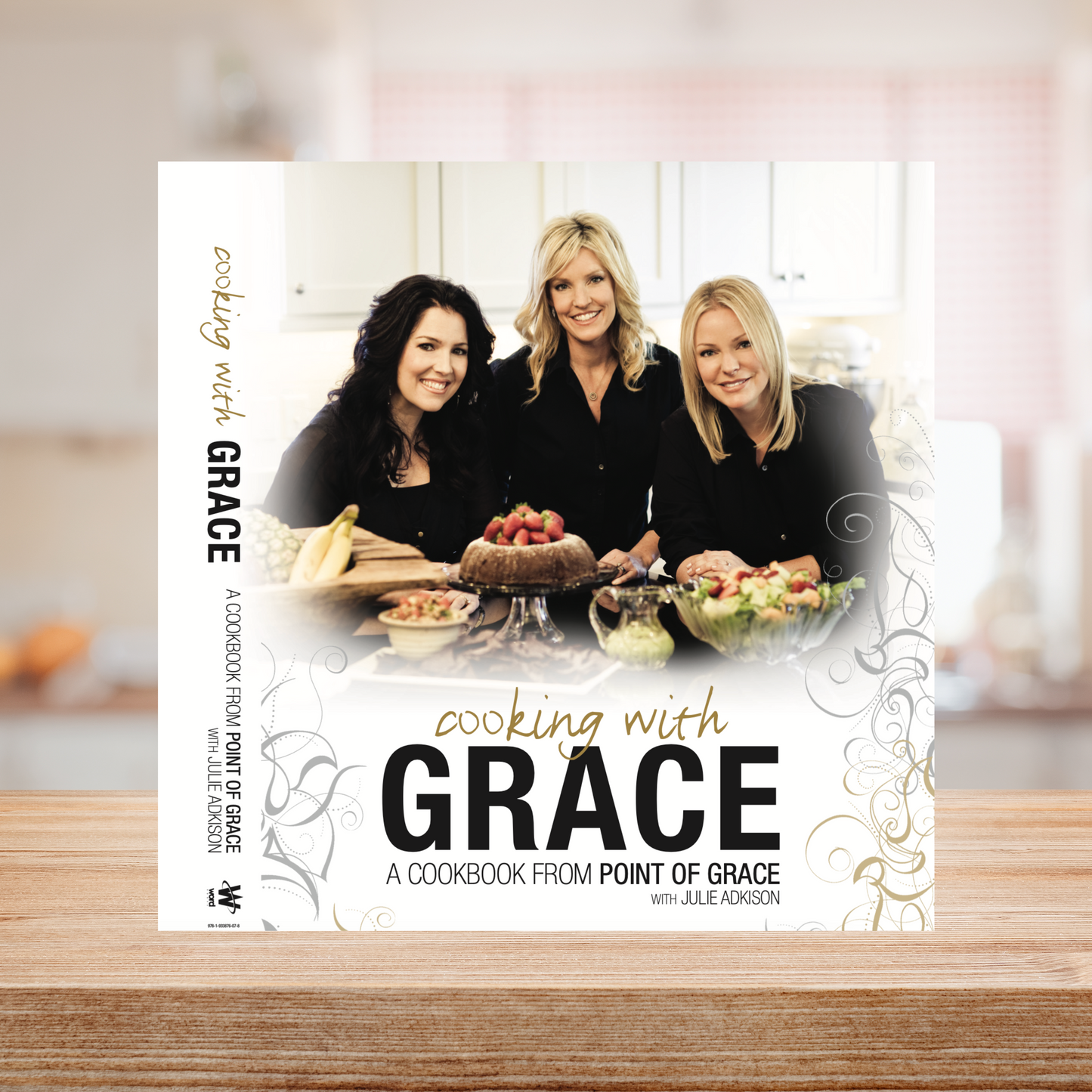 Cooking with Grace:  A Cookbook from Point of Grace (SOFT COVER EDITION)